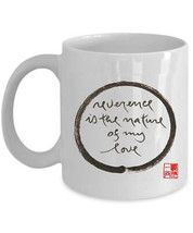 Reverence Is The Nature Of My Love Coffee Mug Thich Nhat Hanh Calligraphy Cup - £11.65 GBP+