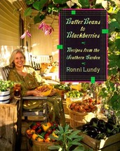Butter Beans to Blackberries: Recipes from the Southern Garden Lundy, Ronni - €19,28 EUR