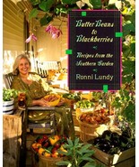 Butter Beans to Blackberries: Recipes from the Southern Garden Lundy, Ronni - £18.16 GBP