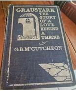 Antique Graustark : The Story of a Love Behind a Throne 1901 G. B. McCut... - $10.79