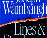 Lines &amp; Shadows by Joseph Wambaugh / 1984 Hardcover BCE / Border Task Force - $2.27