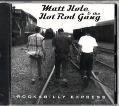 Rockabilly Express [Audio CD] Matt Hole &amp; Hot Rod Gang - $39.98