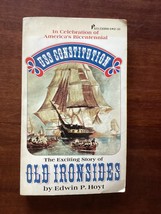 Uss Constitution - The Exciting Story Of Old Ironsides - Edwin Hoyt - 1812 War - £6.27 GBP