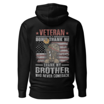 Thank My Brother Who Never Came Back Heritage Unisex Premium Hoodie - £31.51 GBP