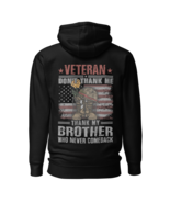 Thank My Brother Who Never Came Back Heritage Unisex Premium Hoodie - £31.84 GBP