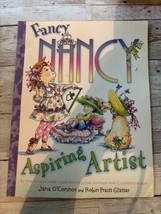 Fancy Nancy: Aspiring Artist JaneO&#39;Connor - Paperback - £3.75 GBP