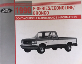 1990 Ford F-Series Econoline Bronco Do it Yourself Maintenance Informati... - $24.99