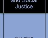 Social Welfare and Social Justice Beverly, David P. and McSweeney, Edwar... - $16.65