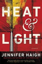 Heat and Light  Jennifer Haigh  Hardcover  Like New - £7.99 GBP