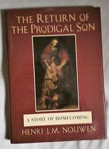 The Return of the Prodigal Son: A Story of Homecoming [Paperback] Henri J. M. No - £15.65 GBP