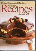 Better Homes And Gardens Annual Recipes - 2006 - Butler, Gayle (editor) - £7.61 GBP