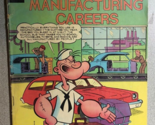 POPEYE E-7 Manufacturing Careers (1972) King Comics promotional VG+ - $13.85