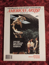 AMERICAN ARTIST November 1987 Kent Ullberg Robert Duffy Suzanne Lemieux - £10.35 GBP