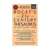 Roget&#39;s 21st Century Thesaurus: in Dictionary Form :The Essential Reference for  - $13.00