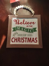 Believe In The Magic Of Christmas Sign 6 X 6 - £14.69 GBP