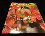 Birds &amp; Blooms Magazine Extra November 2007 Hand Feeding Encounters - $9.00