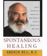 Spontaneous Healing : How to Discover and Enhance Your Body&#39;s Natural Ab... - £17.45 GBP