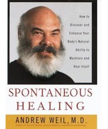 Spontaneous Healing : How to Discover and Enhance Your Body&#39;s Natural Ab... - £17.40 GBP