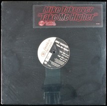 Mike Takeover &quot;Take Me Higher&quot; 2000 Vinyl 12&quot; WR-282-1 ~Rare~ Htf *Sealed* - £14.38 GBP