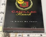 Rate Large Feature Matchbook  Cadillac Ranch  In Steak We Trust  gmg  Un... - $24.75