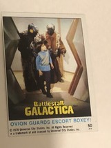 BattleStar Galactica Trading Card 1978 Vintage #50 Ovion Guards Escort Boxley - $1.97