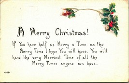 Holly Bough Poem Have a Merry Time A Merry Christmas 1916 DB Postcard  - £3.13 GBP