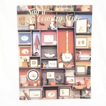 Say it Country Style Cross Stitch Booklet Dale Burdett 1983 15 Designs J... - $14.84