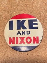 Vintage Ike and Nixon Pin Back Button 3&quot; *Some Wear* DTA - $14.99