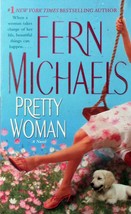 Pretty Woman: A Novel by Fern Michaels / 2006 Pocket Books Contemporary Romance - £0.89 GBP