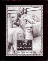 The Alpaca Shepherd [Hardcover] Michael Safley - £9.95 GBP