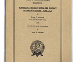 Russellville Brown Iron Ore District Franklin County, Alabama by Hugh Pa... - $14.99