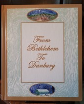 From Bethlehem to Danbury by MacLeod 2002 Library Binding Beavers Pond Press - £17.78 GBP