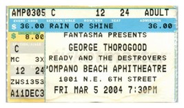 George Thorogood Concert Ticket Stub March 5 2004 Pompano Beach Florida - $24.74