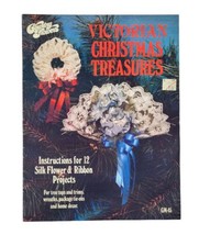 Victorian Christmas Treasures Silk Flower &amp; Ribbon Craft Book Country Fl... - $6.99