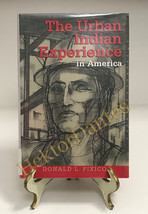 The Urban Indian Experience in America by Donald L. Fixico (2000, HC) - £12.76 GBP