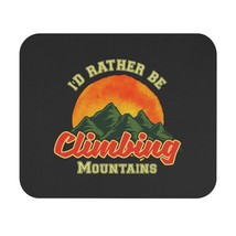 Personalized &quot;I&#39;d Rather Be Climbing Mountains&quot; Mouse Pad - Stain-Resist... - £10.67 GBP