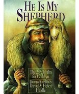 He Is My Shepherd: The 23rd Psalm for Children Haidle, Helen and Haidle,... - $7.99