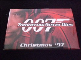 007 Tomorrow Never Dies Movie Pin Back Button - £5.50 GBP