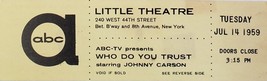 Who Do You Trust starring Johnny Carson ABC Little Theater Ticket Stub Jul 1959 - £19.60 GBP