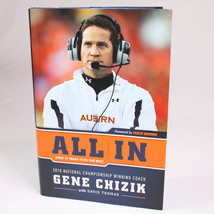 SIGNED All In What It Takes To Be The Best By Gene Chizik Hardcover Book With DJ - £24.61 GBP