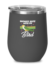 Wine Tumbler Stainless Steel Insulated Funny Namaste Home With My Bird  - £26.48 GBP