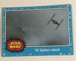 Star Wars Journey To Force Awakens Trading Card #99 Tie Fighter’s Attack - $1.97