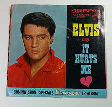 Elvis Presley It Hurts Me Kissin Cousins Record 45 7in Vintage RCA Victor 478307 - £31.37 GBP
