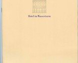 Hotel Im Wasserturm Kaygasse 2 Koln Germany Booklet  - $27.72