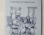 Between Sisters A Bible Study For Christian Women Anita Hamilton 1996 Bo... - $15.83