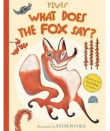 What Does the Fox Say? by Ylvis (2013 hc/dj) ~ hit pop kids&#39; song ~ Firs... - £11.00 GBP