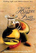 The Healthy Feast: Cooking Light with Mediterranean Oils - Paperback - Like New - £2.37 GBP