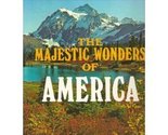 The Majestic Wonders of America Home Publishing Co - £6.86 GBP