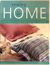 Sewing for the Home Softcover by Creative Publishing 2002 - $4.95