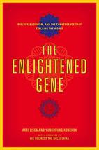 The Enlightened Gene: Biology, Buddhism, and the Convergence that Explains the W - £9.43 GBP